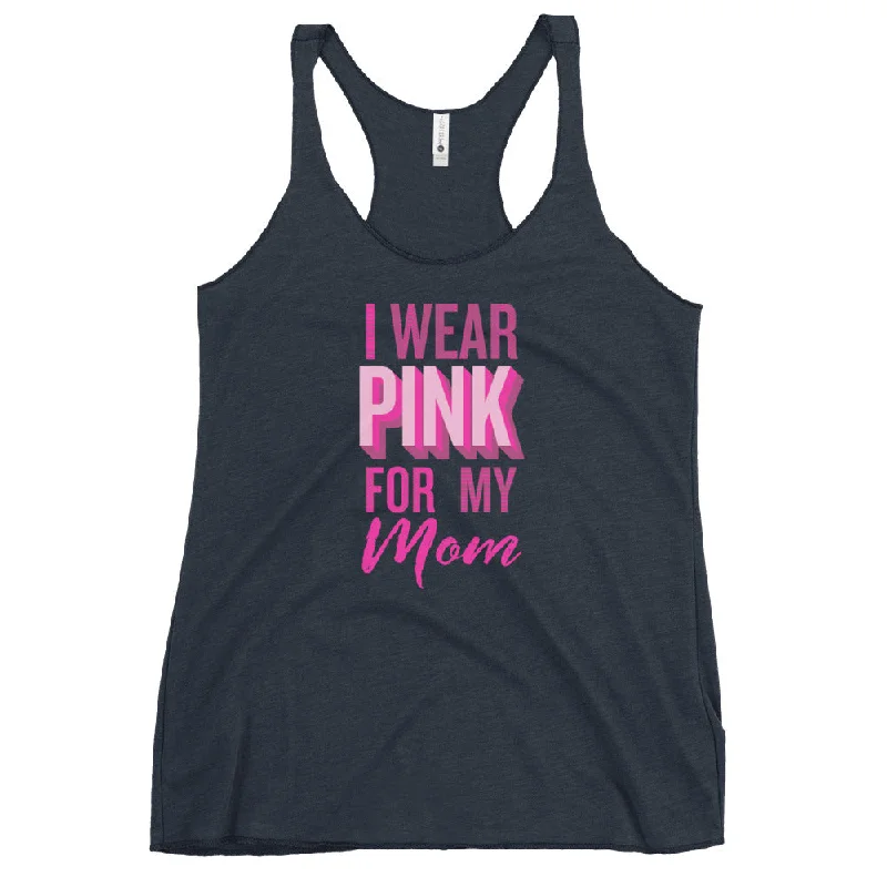 Women's Blouse with U-Shaped CollarI Wear Pink For My Mom Tank